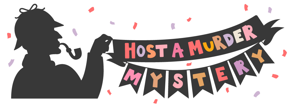 Host a Murder Mystery Party